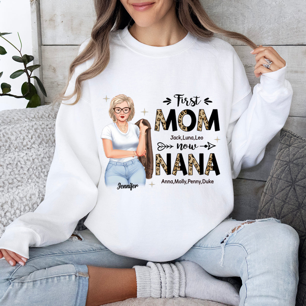 First Mom, Now Nana - Personalized Sweatshirt - Gift For Mom, Grandma