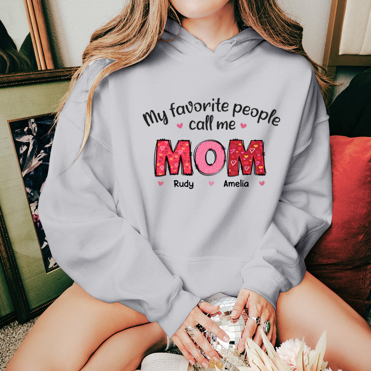 My Favorite People Call Me Grandma - Family Personalized Custom Hoodie- Gift For Mom, Grandma