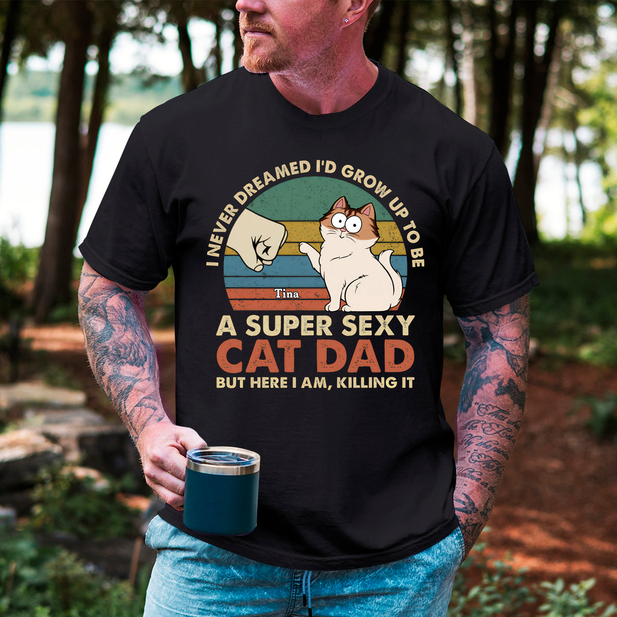 To Be A Super Sexy Cat Dad - Cat Personalized Custom T-shirt - Gift For Pet Owners, Pet Lovers