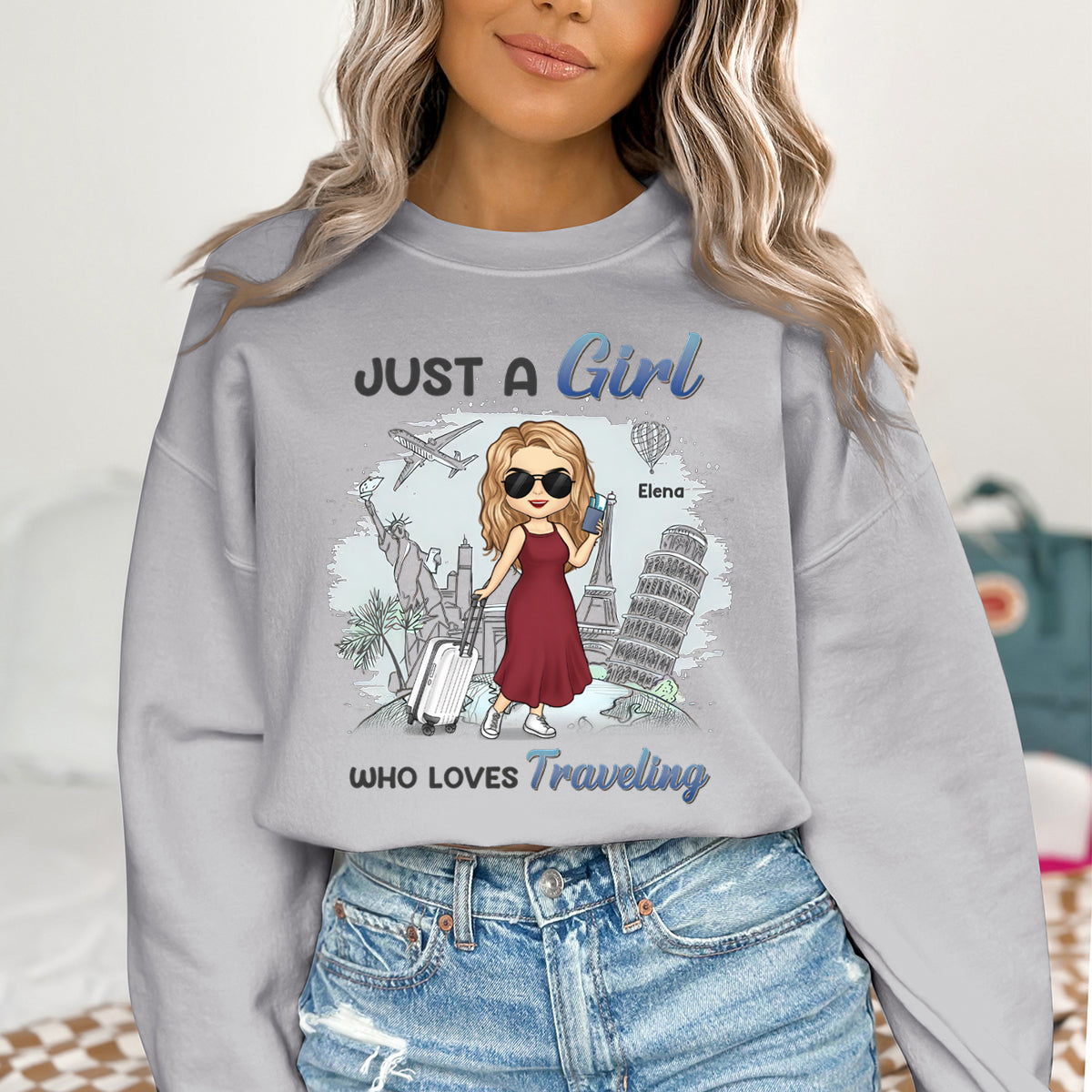 A Girl Loves Traveling - Travel Personalized Custom Sweatshirt - Gift For Travel Lovers