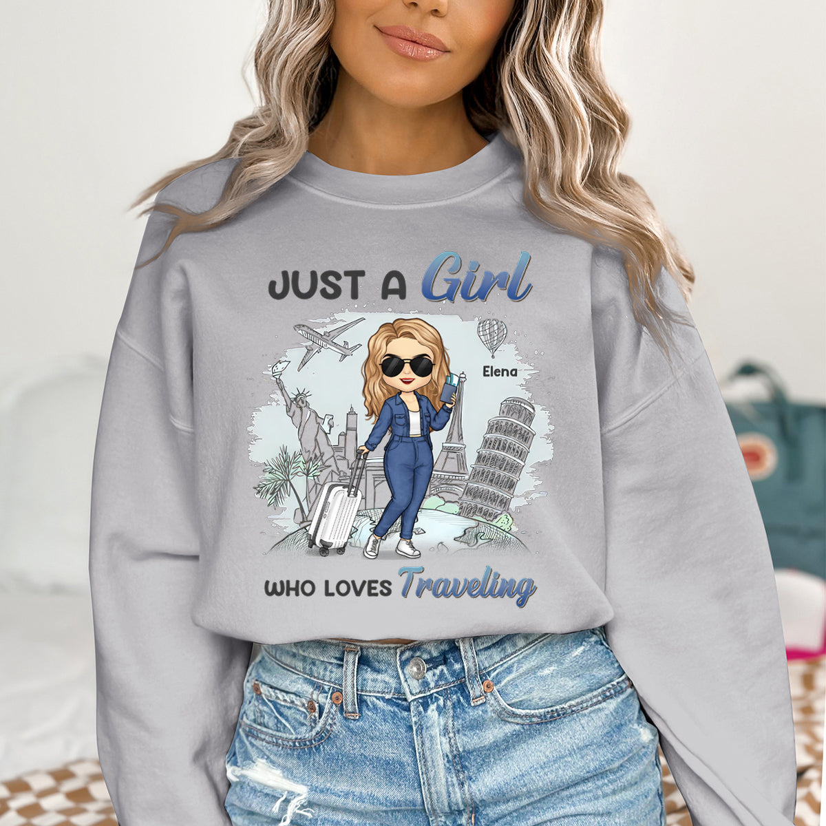 A Girl Loves Traveling - Travel Personalized Custom Sweatshirt - Gift For Travel Lovers