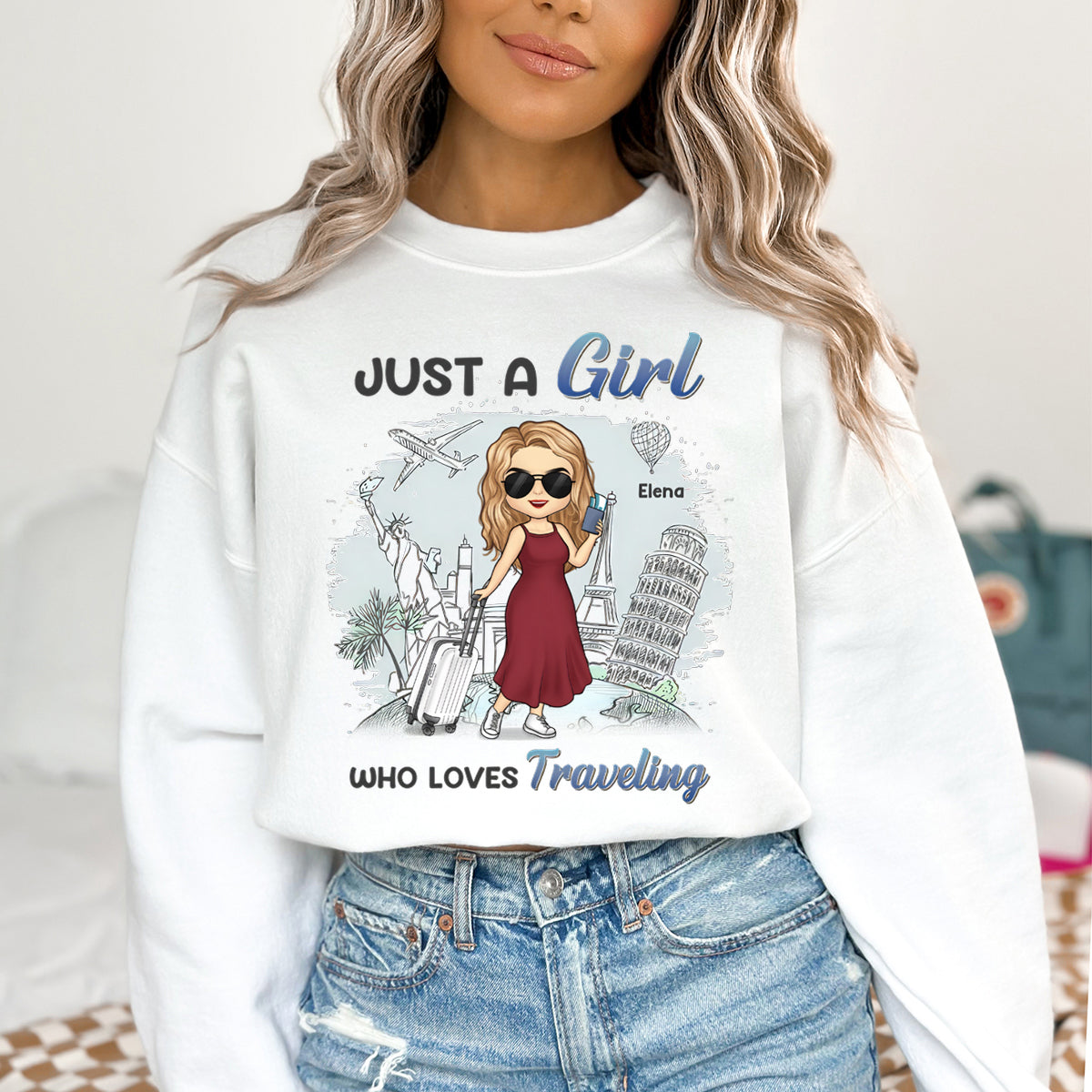 A Girl Loves Traveling - Travel Personalized Custom Sweatshirt - Gift For Travel Lovers