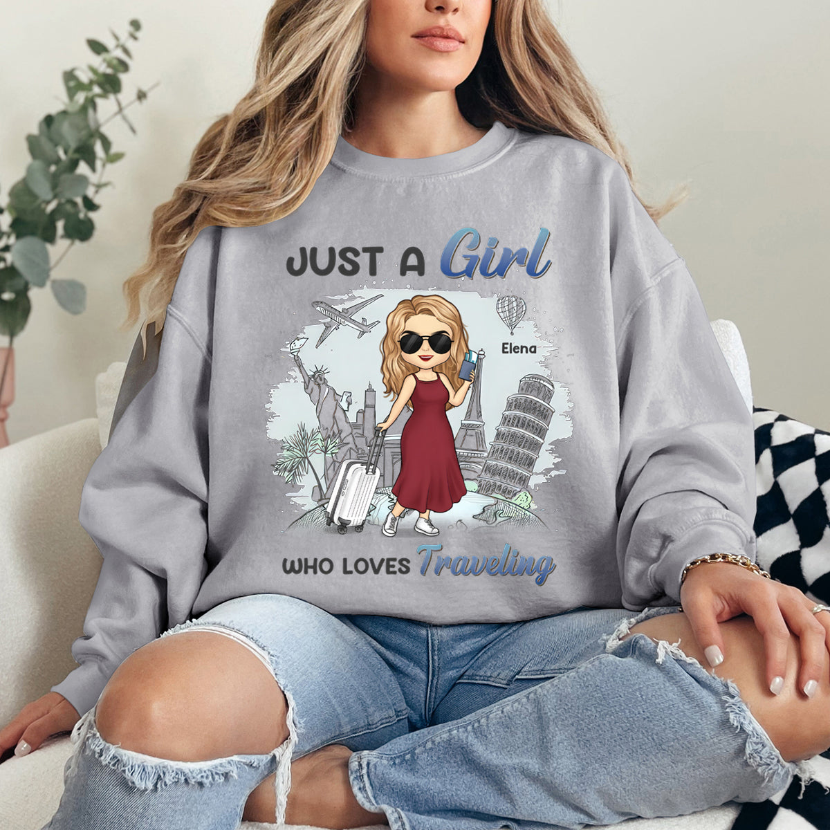 A Girl Loves Traveling - Travel Personalized Custom Sweatshirt - Gift For Travel Lovers