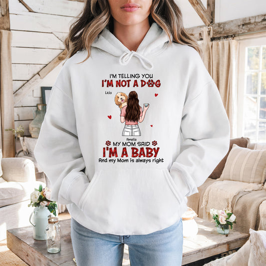 Our Mom Said We're Babies - Dog Personalized Custom Hoodie - Gift For Pet Owners, Pet Lovers