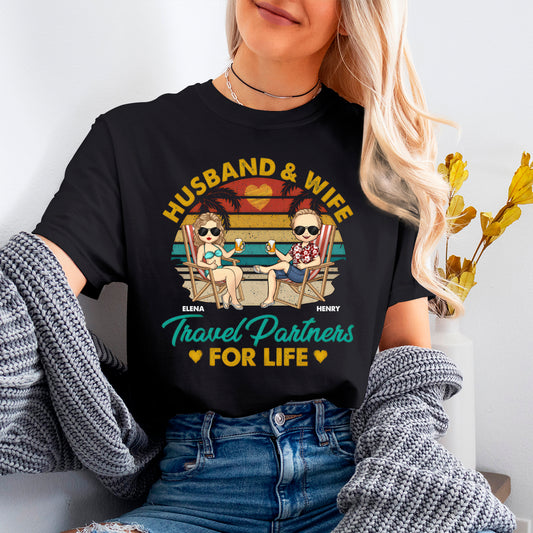 Travel Partners For Life - Couple Personalized Custom T-shirt - Gift For Husband Wife, Anniversary