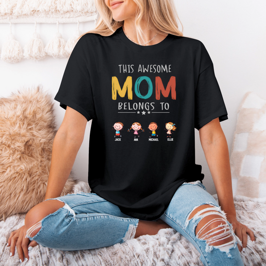 This Awesome Mom Belongs To - Personalized T-Shirt, Sweatshirt, Hoodie - Gift For Mom（复制）