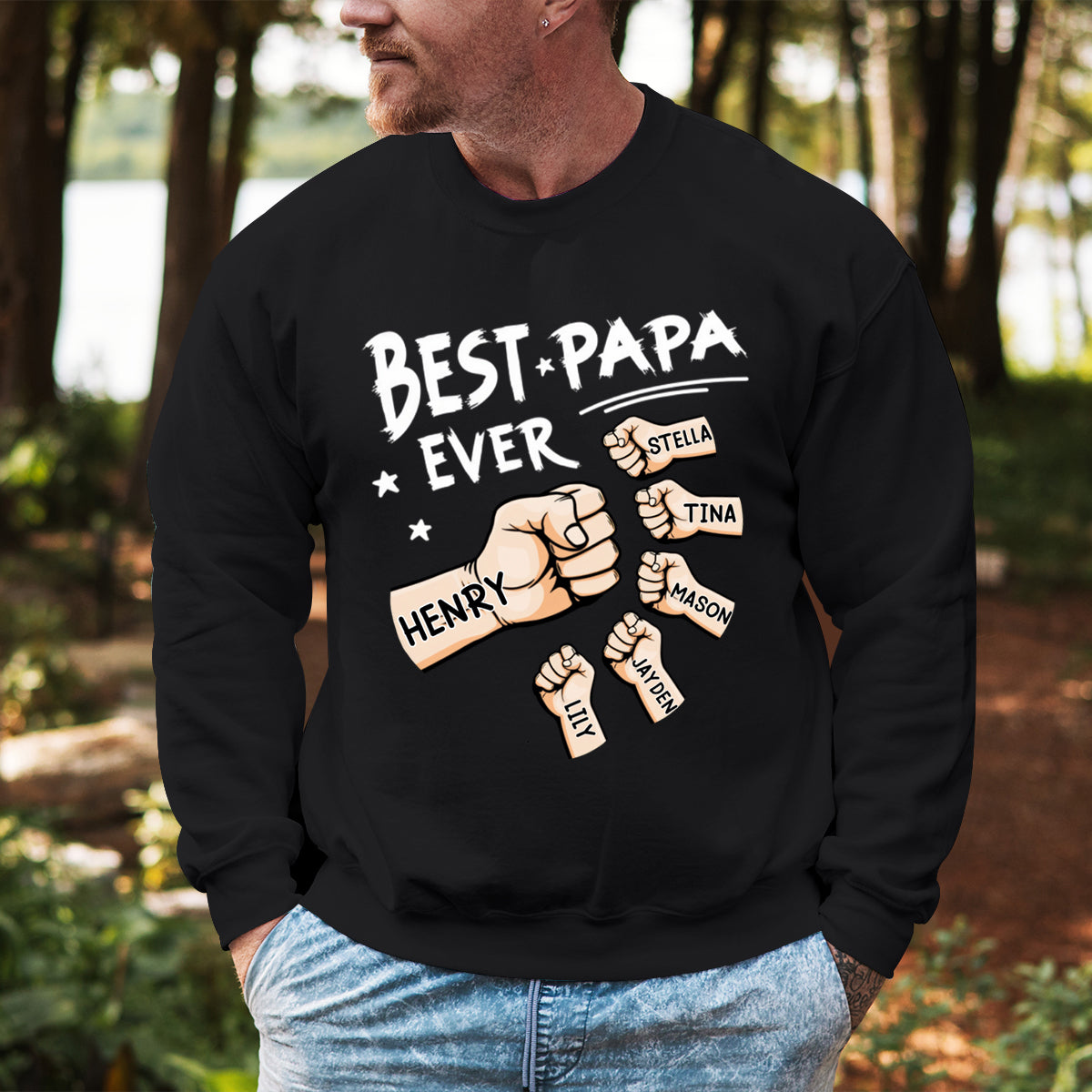 The Best Papa Ever - Family Personalized Custom Sweatshirt - Father's Day, Birthday Gift For Dad, Grandpa