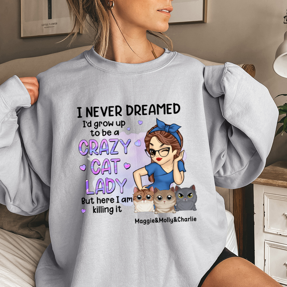 A Crazy Cat Lady - Cat Personalized Custom Sweatshirt - Gift For Pet Owners, Pet Lovers