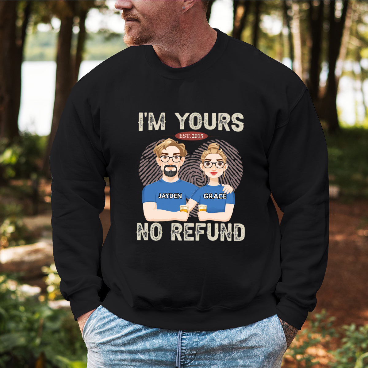 We Have A Forever Type Of Love - Couple Personalized Custom Sweatshirt - Gift For Husband Wife, Anniversary