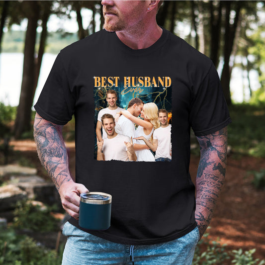 Custom Photo Best Husband Ever - Couple Personalized Custom T-shirt - Gift For Husband, Anniversary