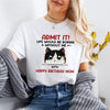 Life Would Be Boring Without Us - Cat Personalized Custom T-shirt - Gift For Pet Owners, Pet Lovers