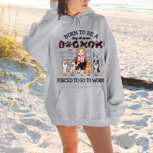 Born To Be A Stay-Personalized Hoodie-Gift For Dog Mom